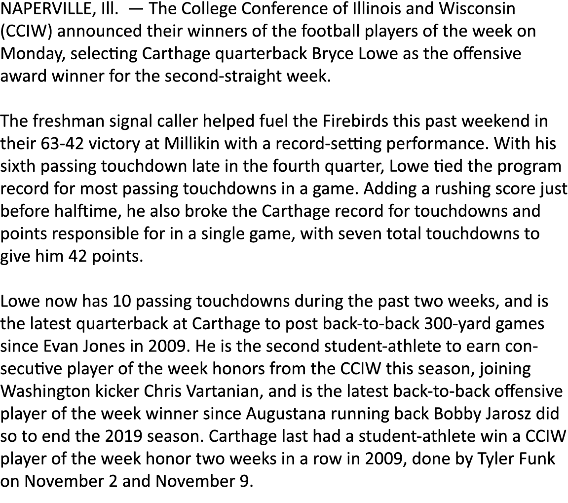 NAPERVILLE, Ill  — The College Conference of Illinois and Wisconsin (CCIW) announced their winners of the football pl   