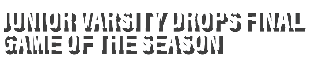 Junior Varsity drops final game of the season