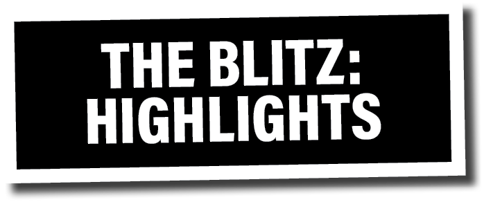 the blitz: Highlights 