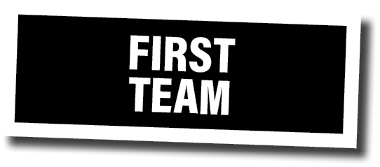 FIRST TEAM