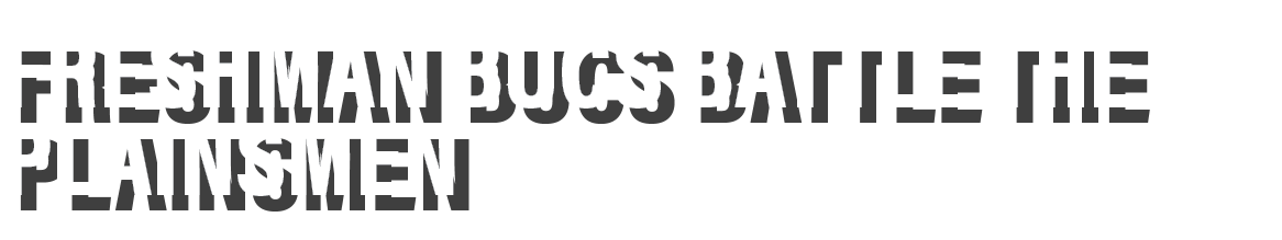 Freshman Bucs battle the Plainsmen 