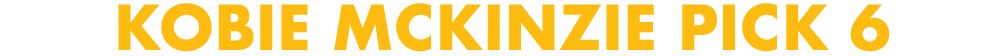 Kobie McKinzie PICK 6