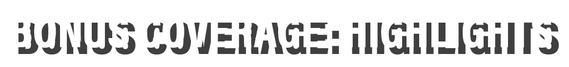 Bonus coverage: highlights