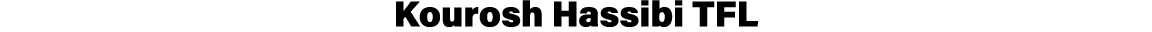 Kourosh Hassibi TFL