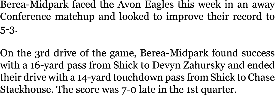 Berea-Midpark faced the Avon Eagles this week in an away Conference matchup and looked to improve their record to 5-3...