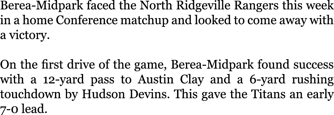 Berea-Midpark faced the North Ridgeville Rangers this week in a home Conference matchup and looked to come away with ...