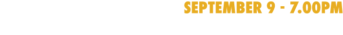 september 9 - 7.00pm vs DUNBAR