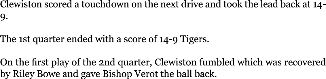 Clewiston scored a touchdown on the next drive and took the lead back at 14-9. The 1st quarter ended with a score of...