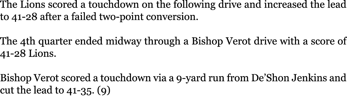 The Lions scored a touchdown on the following drive and increased the lead to 41-28 after a failed two-point conversi...
