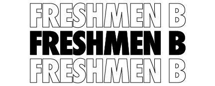 FRESHMEN b FRESHMEN b FRESHMEN b