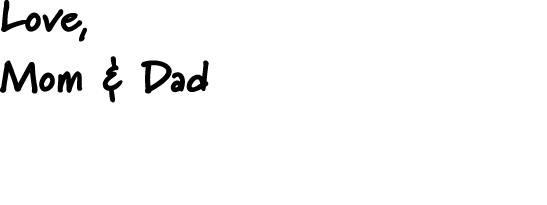 Love, Mom & Dad