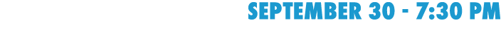 september 30 - 7:30 pm at hinsdale south