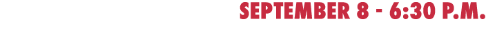 september 8 - 6:30 p.m. at Cypress Lake