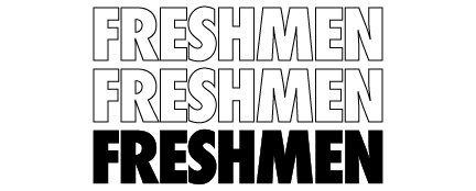 FRESHMEN FRESHMEN FRESHMEN