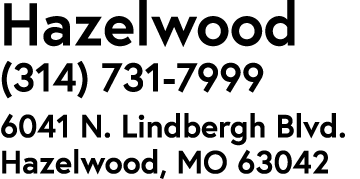Hazelwood (314) 731-7999 6041 N  Lindbergh Blvd  Hazelwood, MO 63042