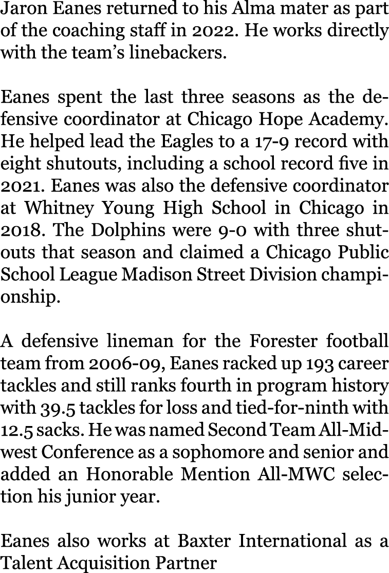 Jaron Eanes returned to his Alma mater as part of the coaching staff in 2022  He works directly with the team s lineb   