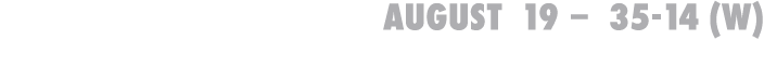 August 19 – 35 14 (W) vs Appleton East