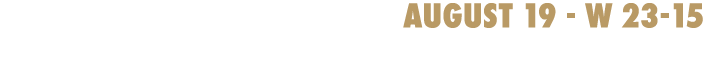 August 19 - W 23-15 vs McFarland