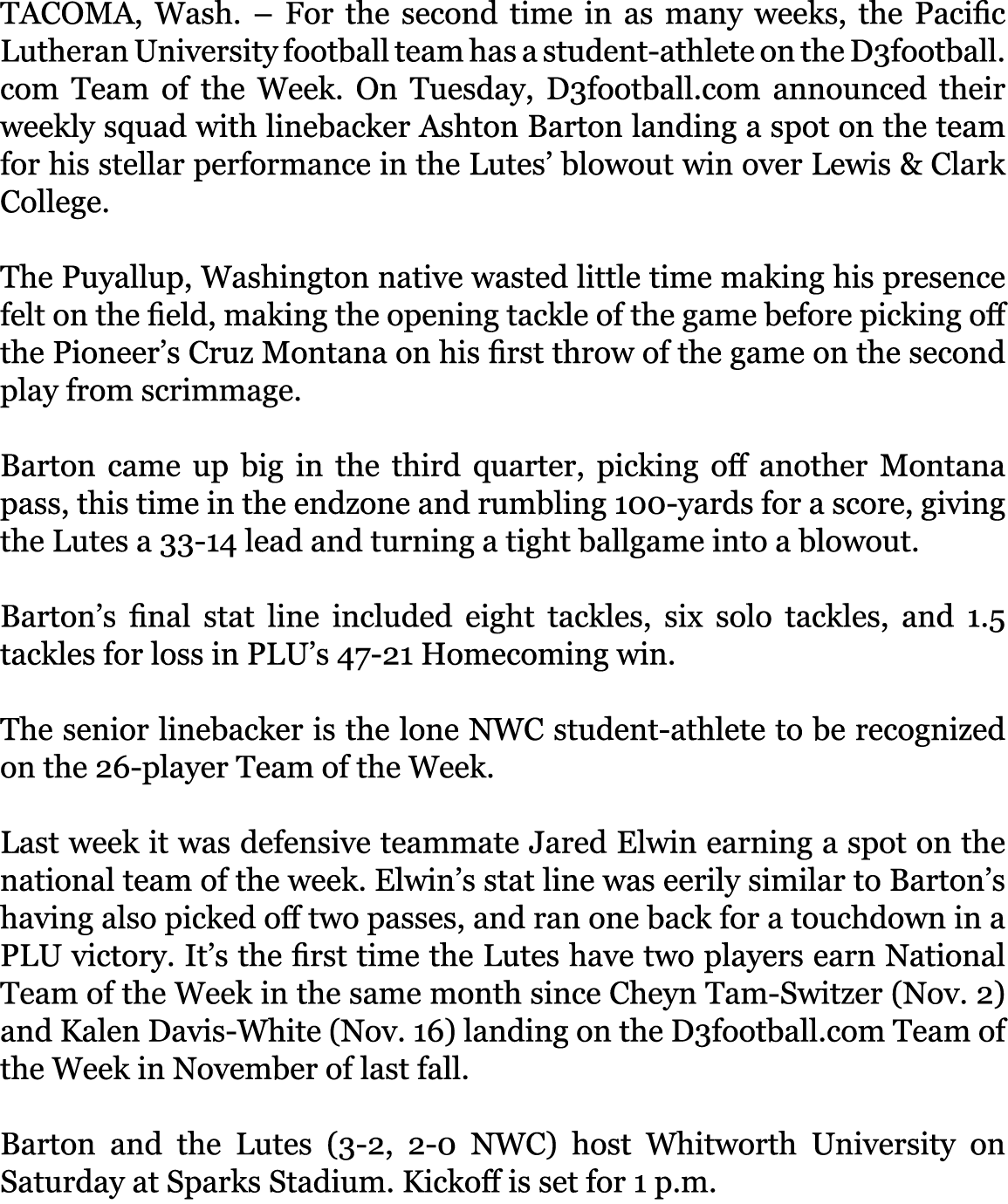 TACOMA, Wash. – For the second time in as many weeks, the Pacific Lutheran University football team has a student-ath...