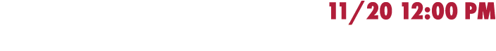11/20 12:00 PM at CONCORDIA UNIVERISTY