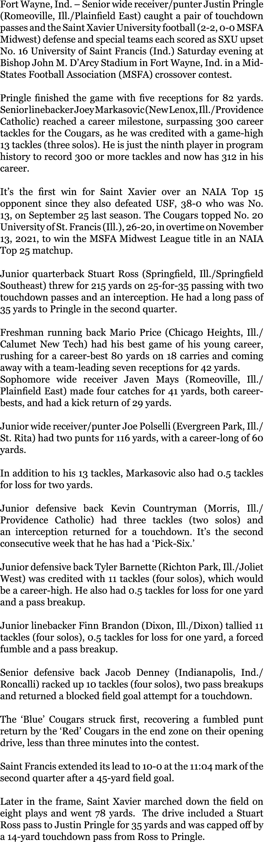 Fort Wayne, Ind. – Senior wide receiver/punter Justin Pringle (Romeoville, Ill./Plainfield East) caught a pair of tou...