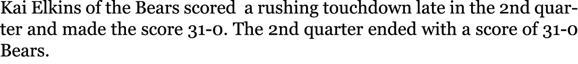 Kai Elkins of the Bears scored a rushing touchdown late in the 2nd quarter and made the score 31-0. The 2nd quarter e...