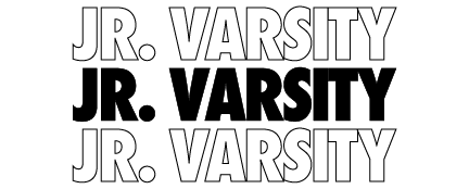 JR. VARSITY JR. VARSITY JR. VARSITY
