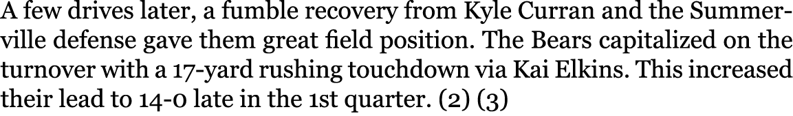A few drives later, a fumble recovery from Kyle Curran and the Summerville defense gave them great field position. Th...