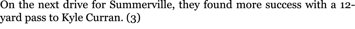 On the next drive for Summerville, they found more success with a 12-yard pass to Kyle Curran. (3) 