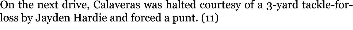 On the next drive, Calaveras was halted courtesy of a 3-yard tackle-for-loss by Jayden Hardie and forced a punt. (11) 