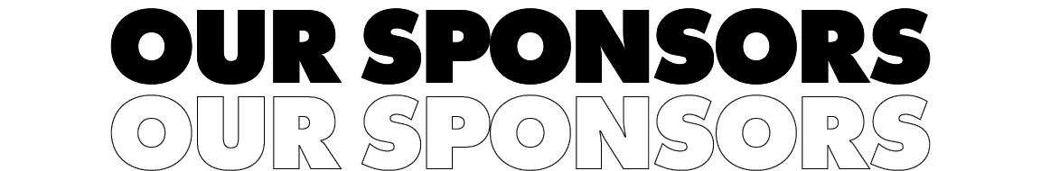 OUR SPONSORS OUR SPONSORS