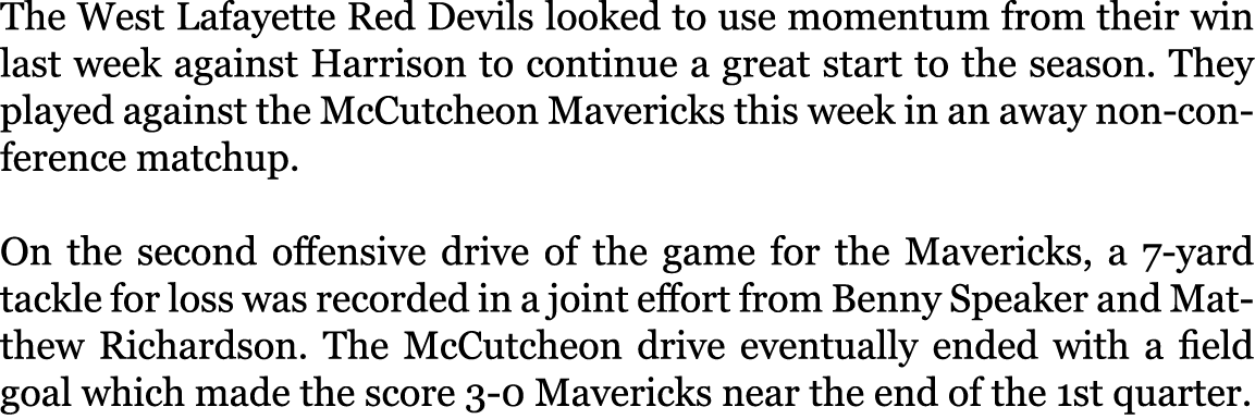 The West Lafayette Red Devils looked to use momentum from their win last week against Harrison to continue a great st...