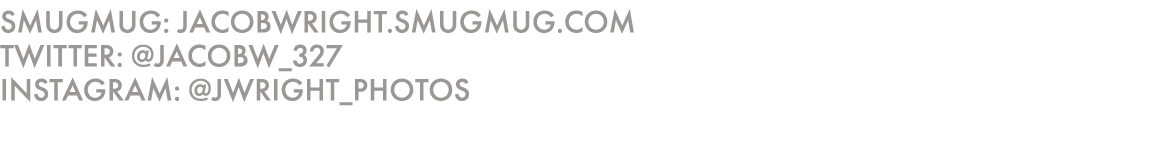 SmugMug: jacobwright.smugmug.com Twitter: @jacobw_327 Instagram: @jwright_photos