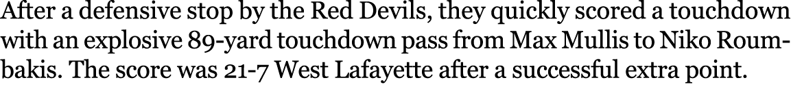 After a defensive stop by the Red Devils, they quickly scored a touchdown with an explosive 89-yard touchdown pass fr...