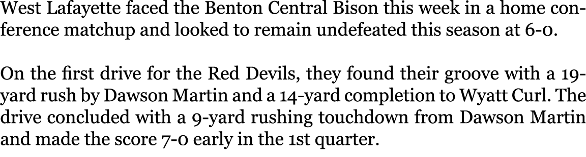 West Lafayette faced the Benton Central Bison this week in a home conference matchup and looked to remain undefeated ...