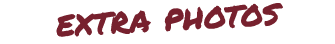 extra photos