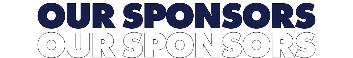 OUR SPONSORS OUR SPONSORS