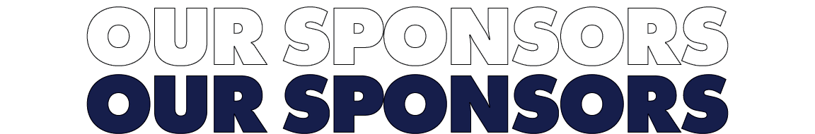 OUR SPONSORS OUR SPONSORS