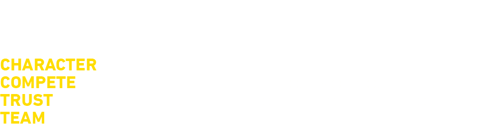 ToughGuy Creed Character    - Do Right  Compete    - INVEST - Out train, out work, out prepare  Trust    - You can CO   