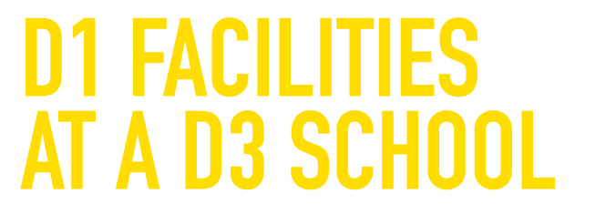  D1 facilities at a D3 school