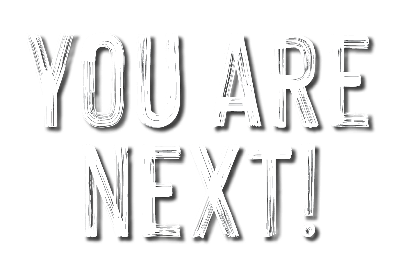 you are next 