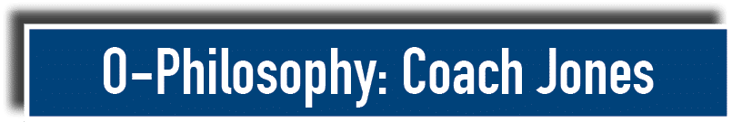 O-Philosophy: Coach Jones