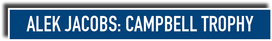 alek jacobs: Campbell trophy