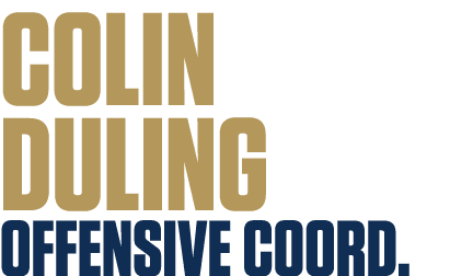 Colin DULING OFFENSIVE COORD.