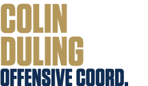 Colin DULING OFFENSIVE COORD.