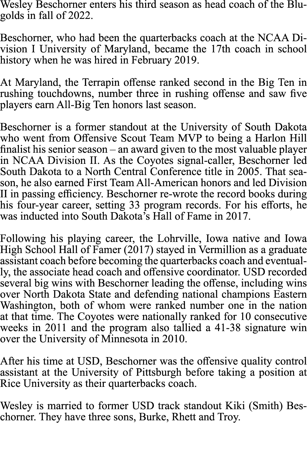 Wesley Beschorner enters his third season as head coach of the Blugolds in fall of 2022. Beschorner, who had been the...