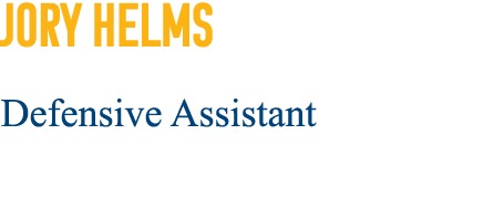 Jory Helms Defensive Assistant