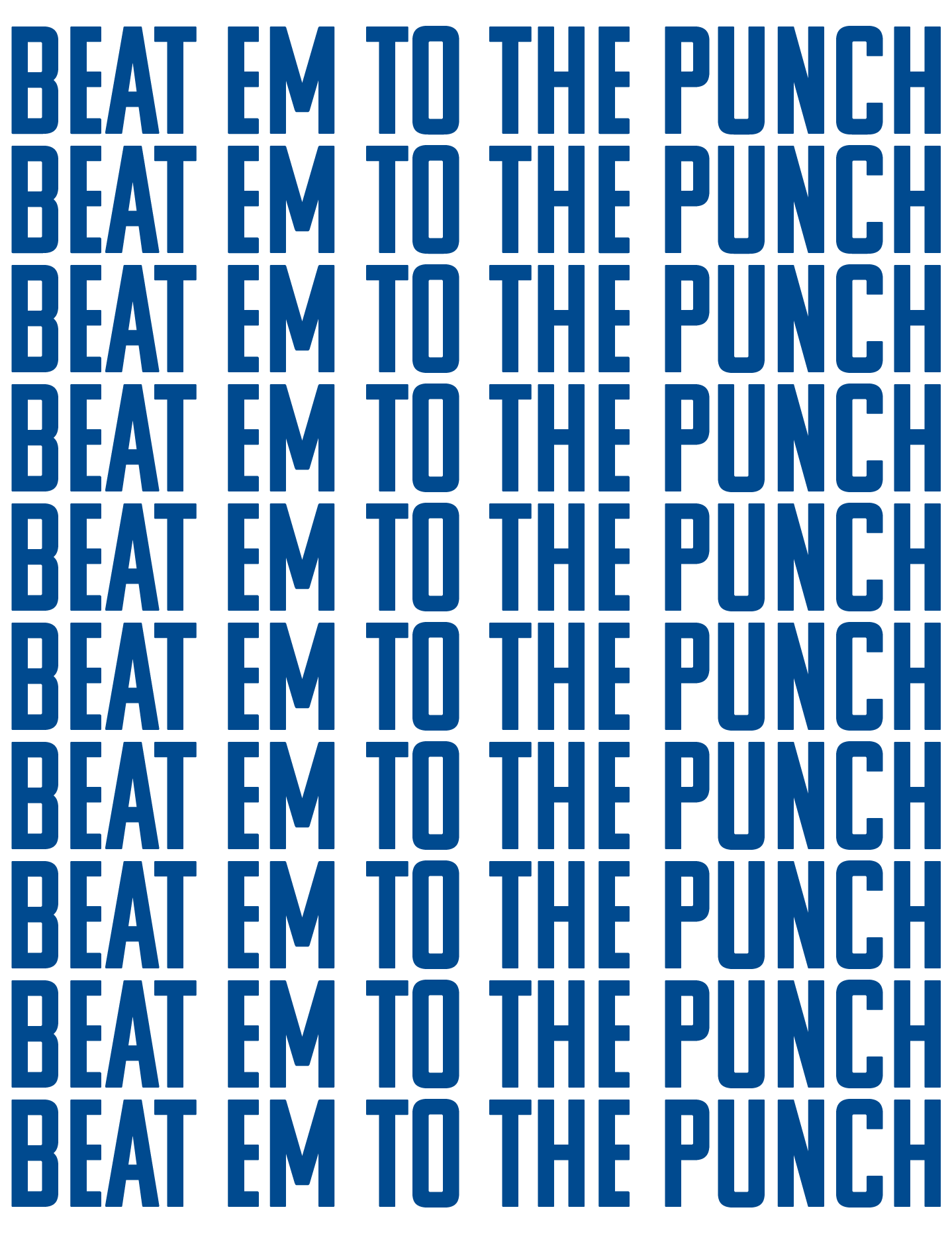 beat em to the punch beat em to the punch beat em to the punch beat em to the punch beat em to the punch beat em to t...