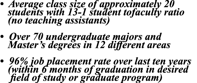 • Average class size of approximately 20 students with 13 1 student tofaculty ratio (no teaching assistants) • Over 7...