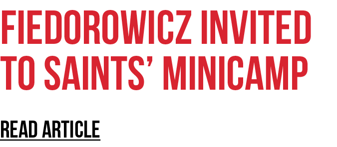 Fiedorowicz Invited to Saints’ Minicamp REad article